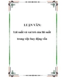 LUẬN VĂN: Lãi suất và vai trò của lãi suất trong việc huy động vốn