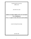 Luận văn Thạc sĩ Luật học: Kiểm sát hoạt động xét xử sơ thẩm vụ án hình sự (trên cơ sở nghiên cứu thực tiễn địa bàn tỉnh Hòa Bình)