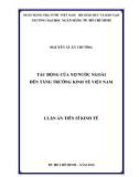Luận án Tiến sĩ Kinh tế: Tác động của nợ nước ngoài đến tăng trưởng kinh tế Việt Nam