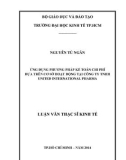 Luận văn Thạc sĩ Kinh tế: Ứng dụng phương pháp kế toán chi phí dựa trên cơ sở hoạt động tại Công ty TNHH United International Pharma