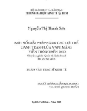 Luận văn Thạc sĩ Kinh tế: Một số giải pháp nâng cao lợi thế cạnh tranh của VNPT mảng viễn thông đến 2010