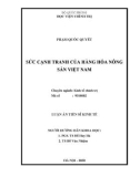 Luận án Tiến sĩ Kinh tế: Sức cạnh tranh của hàng hóa nông sản Việt Nam