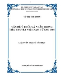 Luận văn Thạc sĩ Văn học: Vấn đề ý thức cá nhân trong tiểu thuyết Việt Nam từ sau 1986