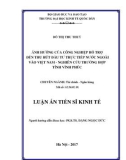 Luận án tiến sĩ Kinh tế: Ảnh hưởng của công nghiệp hỗ trợ đến thu hút đầu tư trực tiếp nước ngoài vào Việt Nam – Nghiên cứu trường hợp tỉnh Vĩnh Phúc