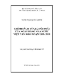Luận văn Thạc sĩ Kinh tế: Chính sách tỷ giá hối đoái của Ngân hàng Nhà Nước Việt Nam giai đoạn 2008 - 2010