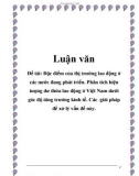 Luận văn: Đặc điểm của thị trường lao động ở các nước đang phát triển. Phân tích hiện tượng dư thừa lao động ở Việt Nam dưới góc độ tăng trưởng kinh tế. Các giải pháp để xử lý vấn đề này.