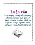 Luận văn: Thực trạng và một số giải pháp nhằm nâng cao hiệu quả sử dụng vốn đầu tư công trình hạ tầng các xã đặc biệt khó khăn, miền núi vùng dân tộc thiểu số