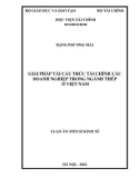 Luận án Tiến sĩ Kinh tế: Giải pháp tái cấu trúc tài chính các doanh nghiệp trong ngành thép ở Việt Nam