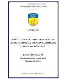 Luận văn Thạc sĩ: Nâng cao chất lượng dịch vụ Ngân hàng thương mại cổ phần Sacombank – Chi nhánh Đồng Xoài