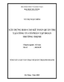 Tóm tắt Luận văn Thạc sĩ Quản trị kinh doanh: Xây dựng báo cáo kế toán quản trị tại Công ty Cổ phần tập đoàn Trường Thịnh