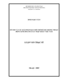 Luận văn thạc sĩ kinh tế: Rủi ro và các giải pháp hạn chế rủi ro trong hoạt động kinh doanh xuất nhập khẩu Việt Nam