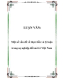 LUẬN VĂN: Một số vấn đề về thực tiễn và lý luận trong sự nghiệp đổi mới ở Việt Nam