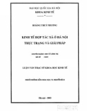 Luận văn Thạc sĩ Khoa học Kinh tế: Kinh tế hợp tác xã ở Hà Nội thực trạng và giải pháp