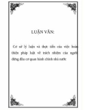 LUẬN VĂN: Cơ sở lý luận và thực tiễn của việc hoàn thiện pháp luật về trách nhiệm của người đứng đầu cơ quan hành chính nhà nước