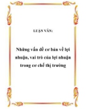 LUẬN VĂN: Những vấn đề cơ bản về lợi nhuận, vai trò của lợi nhuận trong cơ chế thị trường