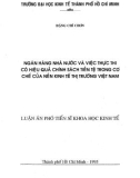 Luận án Phó Tiến sĩ Khoa học Kinh tế: Ngân hàng nhà nước và việc thực thi có hiệu quả chính sách tiền tệ trong cơ chế của nền kinh tế thị trường Việt Nam