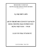 Luận văn Thạc sĩ Kinh tế: Quản trị rủi ro lãi suất tại Ngân hàng TMCP Xây Dựng Việt Nam - VNCB