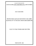 Luận văn Thạc sĩ Khoa học máy tính: Phương pháp lập luận xấp xỉ tối ưu dựa trên đại số gia tử và ứng dụng trong điều khiển mờ