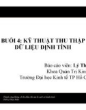 Bài giảng Phương pháp nghiên cứu khoa học: Buổi 4 - ThS. Lý Thục Hiền