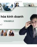 Thuyết minh: Văn hóa kinh doanh công ty Vinamilk