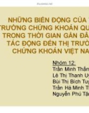 Thuyết trình: Những biến động của thị trường chứng khoán quốc tế trong thời gian gần đây và tác động đến thị trường chứng khoán Việt Nam