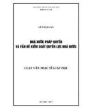 Tóm tắt Luận văn Thạc sĩ Luật học: Nhà nước pháp quyền và vấn đề kiểm soát quyền lực nhà nước