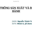 Thuyết trình: Hệ thống sản xuất và điều hành