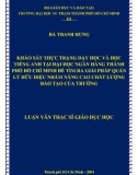 Luận văn Thạc sĩ Giáo dục học: Khảo sát thực trạng dạy học và học Tiếng Anh tại Đại học Ngân hàng thành phố Hồ Chí Minh để tìm ra giải pháp quản lý hữu hiệu nhằm nâng cao chất lượng đào tạo của trường