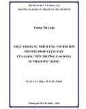 Luận văn Thạc sĩ Tâm lí học: Thực trạng sự thích ứng với đổi mới phương pháp giảng dạy của giảng viên Trường Cao đẳng Sư phạm Sóc Trăng