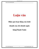 Luận văn: Hiệu quả hoạt động của kinh doanh của chi nhánh ngân hàngThanh Xuân