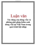 Luận văn: Tác động của dòng vốn và những giải pháp kiểm soát dòng vốn tại Việt Nam trong quá trình hội nhập