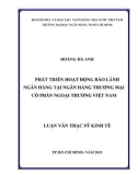 Luận văn Thạc sĩ Kinh tế: Phát triển hoạt động bảo lãnh tại Ngân hàng thương mại cổ phần Ngoại thương Việt Nam