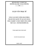 Luận văn Thạc sĩ Quản trị kinh doanh: Nâng cao chất lượng hoạt động thanh toán quốc tế tại Ngân hàng Nông nghiệp và phát triển nông thôn Việt Nam – chi nhánh Đống Đa