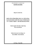 Tóm tắt luận văn Thạc sĩ Tài chính ngân hàng: Phân tích tình hình cho vay tiêu dùng tại Ngân hàng TMCP Đầu tư và Phát triển Việt Nam - Chi nhánh Đăk Nông