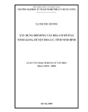 Luận văn thạc sĩ Quản lý văn hóa: Xây dựng đời sống văn hóa cơ sở xã Ninh Giang, huyện Hoa Lư, tỉnh Ninh Bình