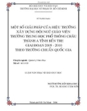 Luận văn Thạc sĩ Giáo dục học: Một số giải pháp của hiệu trưởng xây dựng đội ngũ giáo viên Trường Trung học Phổ thông Châu Thành A tỉnh Bến Tre giai đoạn 2005 - 2010 theo trường chuẩn quốc gia