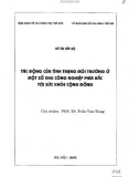 Đề tài cấp Bộ: Tác động của tình tạng môi trường ở một số khu công nghiệp phía Bắc tới sức khỏe cộng đồng