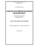 Tóm tắt Luận văn Thạc sĩ Luật học: So sánh pháp luật về chống bán phá giá hàng hóa giữa Việt Nam và Hoa Kỳ