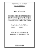 Tóm tắt luận văn Thạc sĩ Khoa học Xã hội và Nhân văn: Đặc điểm tiểu thuyết lịch sử của Nguyễn Quang Thân qua Con ngựa Mãn Châu và Hội thề