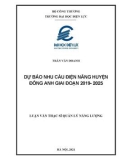 Luận văn Thạc sĩ Quản lý năng lượng: Dự báo nhu cầu điện năng huyện Đông Anh giai đoạn 2019 - 2025