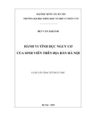 Luận văn Thạc sĩ Tâm lý học: Hành vi tình dục nguy cơ của sinh viên trên địa bàn Hà Nội