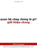 Giới thiệu chung về Quan Hệ Công Chúng