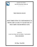 Tóm tắt luận văn Thạc sĩ Tài chính - Ngân hàng: Hoàn thiện công tác thẩm định dự án trong cho vay đầu tư tại Quỹ đầu tư phát triển thành phố Đà Nẵng