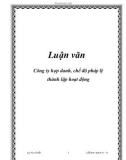 Luận văn: Công ty hợp danh, chế độ pháp lý thành lập hoạt động