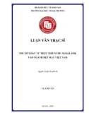 Luận văn Thạc sĩ Kinh tế quốc tế: Thu hút đầu tư trực tiếp nước ngoài (FDI) vào ngành dệt may Việt Nam