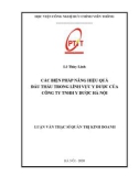 Luận văn Thạc sĩ Quản trị kinh doanh: Các biện pháp nâng cao hiệu quả đấu thầu trong lĩnh vực Y dược của công ty TNHH Y Dược Hà Nội