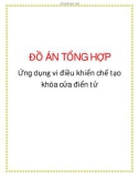 Đồ án tổng hợp Ứng dụng vi điều khiển chế tạo khóa của điện tử