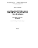 Luận văn Thạc sĩ Văn hóa học: Bảo tồn và phát triển không gian văn hóa quê hương chủ tịch Hồ Chí Minh