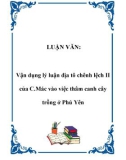 LUẬN VĂN: Vận dụng lý luận địa tô chênh lệch II của C.Mác vào việc thâm canh cây trồng ở Phú Yên