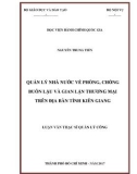 Luận văn thạc sĩ Quản lý công: Quản lý nhà nước về phòng, chống buôn lậu và gian lận thương mại trên địa bàn tỉnh Kiên Giang